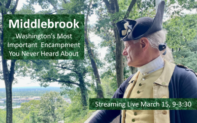 Importance of Middlebrook Encampments during Revolution focus of Symposium March 15th