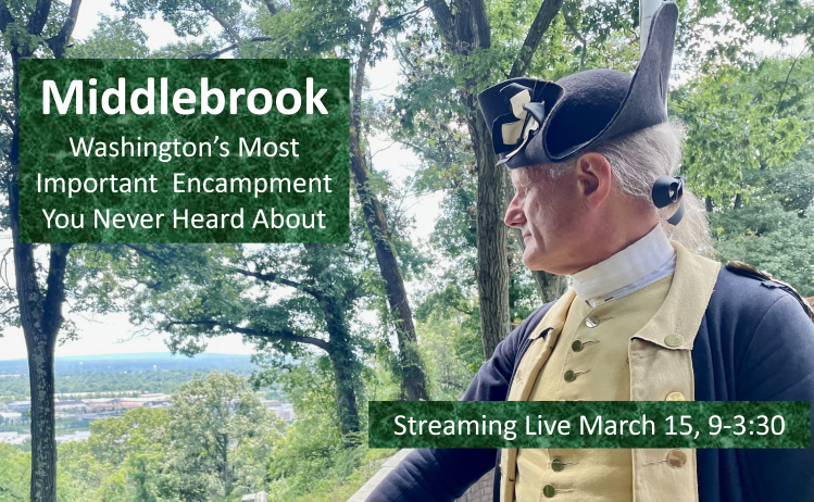 Importance of Middlebrook Encampments during Revolution focus of Symposium March 15th